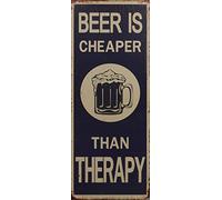 Clever-Deko Cartel de chapa con texto en inglés "Beer is Cheaper Than Therapy"
