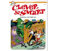 Clever und Smart 19: Krawall aus dem All: Slapstick-Klassiker und Kultcomic - überarbeitete Neuauflage