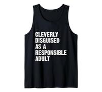 Cleverly Disguised As A Responsible Adult Camiseta sin Mangas