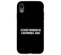 Cleverly Disguised as a Responsible Adult Carcasa para iPhone XR