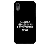 Cleverly Disguised as a Responsible Adult Carcasa para iPhone XR