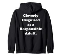 Cleverly Disguised As A Responsible Adult Sudadera con Capucha