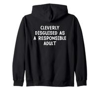 Cleverly Disguised as a Responsible Adult Sudadera con Capucha