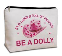 CLHHM Neceser de viaje rosa con texto en inglés "In a World Full of Jolenes be a Dolly", regalo para amigos, familia, hermanas, madre e hijas, Halloween, cumpleaños, Navidad, Blanco