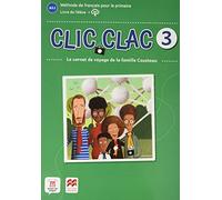 Clic Clac 3 Éd. Macmillan Livre de l'élève - 9788418224539 (SIN COLECCION)