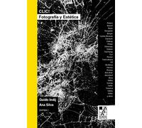 Clic. Fotografía y estética (BIBLIOTECA DE LA MIRADA)
