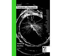 Clic. Fotografía y percepción (BIBLIOTECA DE LA MIRADA)