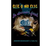 Clic o no clic: la decisión final