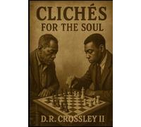 Clichés for the Soul