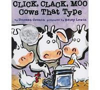 Click, Clack, Moo: Cows That Type (A Click Clack Book)