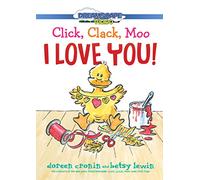 Click, Clack, Moo I Love You!