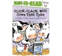 Click, Clack, Moo/Ready-to-Read Level 2: Cows That Type