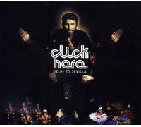 Click Here - Delhi To Sevilla (Vinyl) [Vinilo]