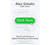 Click Here: The Art and Science of Digital Marketing and Advertising