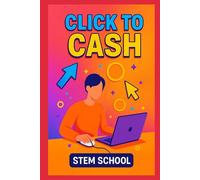 Click to Cash: Beginner Photography Guide to Sell Stock Photos and Prints with Basic Gear (Practical Engineering Skills for Income)