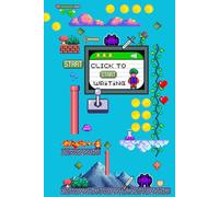 "Click to Start Writing" + "Loading...": A Fun Y2K Aesthetic Notebook with Pixel Vibes, Perfect for Random Thoughts, Doodles & Notes | For Teens & Students