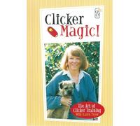 Clicker Magic: Art of Clicker Training [USA] [DVD]