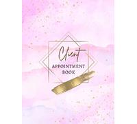 Client Appointment Book: Undated Daily & Hourly Diary Planner 6 Column 8am-9pm 15 Minute Time Slots Pink & Gold Theme