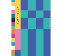 Client Data Organizer: Customer Logbook and Appointment Tracker (Beauty Client Records)