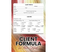 Client Formula Book for Hair Stylist with Index: Professional Salon Log to Track Hair Color, Toner Formulas, Client Notes & Treatment History - Organized Record Book for Hairdressers & Colorists