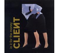 Client - In It for the Money [Vinilo]
