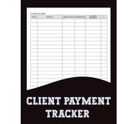 Client Payment Tracker: An organized logbook for maintaining accurate and reliable payment records.