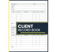 Client Record Book: Client Profiles, Appointment Tracking, Service Charges, Payment Status, and Notes for Salons, Freelancers, and Small Business Owners