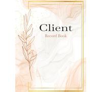 Client Record Book for Hairstylists: A Client Data Organizer with 150 Profile Cards to Keep Track of Your Customers Information