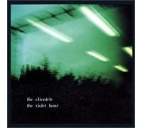 Clientele, the - Violet Hour