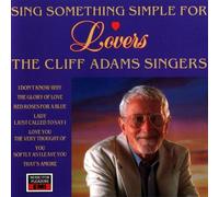 Cliff Adams Singers - Sing Something Simple Lov