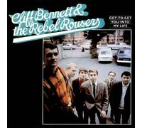 Cliff Bennett And The Rebel Rousers - Got To Get You Into My Life