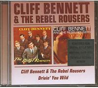 Cliff Bennett & Rebel Rousers - Rebel Rousers / Drivin You...