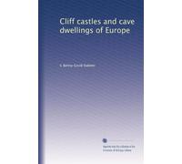 Cliff castles and cave dwellings of Europe