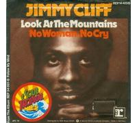 CLIFF, Jimmy - Look at the mountains / No woman no cry / REP 14423