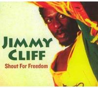 Cliff, Jimmy - Shout for Freedom