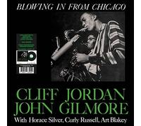 CLIFF JORDAN & JOHN GILMORE - BLOWING IN FROM CHICAGO (180G BLACK VINYL) -LP (BLUE NOTE) [Vinilo]