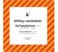 Cliff King Und Sein Orchester - The Flying Dutchman / Lost In Space