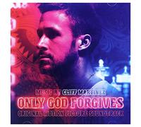 Cliff Martinez - Only God Forgives