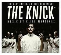 Cliff Martinez - The Knick (Original Motion Picture Soundtrack)