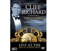Cliff Richard: Bold As Brass ( Cliff Richard as never beforeÂ… Bold As Brass ) ( Live At The Royal Albert Hall ) [ Origen UK, Ningun Idioma Espanol ]