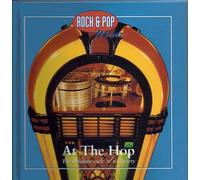 Cliff Richard, Chris Montez, Eddie Cochran, Bill Haley & His Comets, Danny and the Juniors, Hank Ballard, Chuck Berry & more! - At The Hop - The ultimate rock 'n' roll party