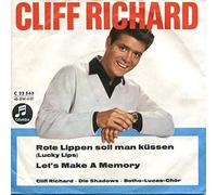 Cliff Richard - Rote Lippen Soll Man Küssen (Lucky Lips) / Let's Make A Memory - Columbia - C 22 563, Columbia - 45-DW-6181, Columbia - 45-DW 6181
