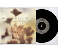 Cliff Richard - VAN MORRISON - WHENEVR GOD SHINES HIS LIGHT - 7 INCH VINYL / 45