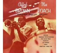 Clifford Brown - Clifford Brown And Max Roach