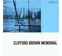 Clifford Brown - Clifford Brown Memorial Album