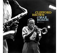 Clifford Brown & Max Roach - Clifford Brown & Max Roach