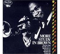Clifford Brown & Max Roach - More Study in Brown