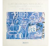 Clifford Brown & Max Roach - Pure Genius - Volume 1