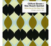 Clifford Brown - More Live At The Bee Hive