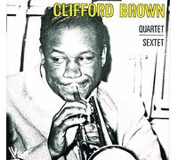 Clifford Brown - Quartet/sextet